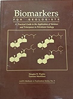 Imagen de archivo de AAPG Methods in Exploration: Biomarkers for Geologists - A Practical Guide to the Application of Steranes and Triterpanes in Petroleum Geology (Volume 9) a la venta por Anybook.com