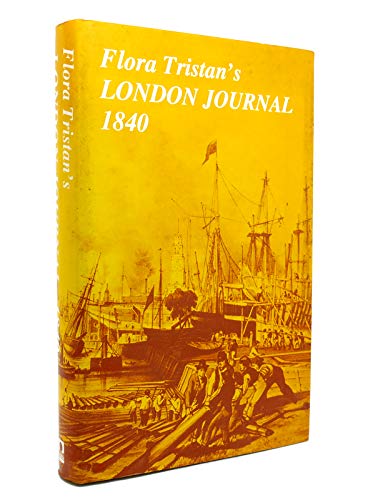 Stock image for Flora Tristan's London Journal, 1840 for sale by Willis Monie-Books, ABAA