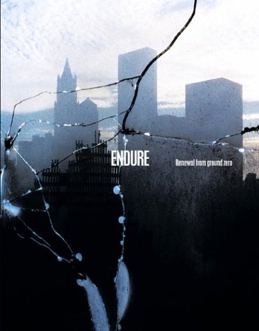 Beispielbild fr Endure: Renewal from Ground Zero, Limited Edition zum Verkauf von SecondSale