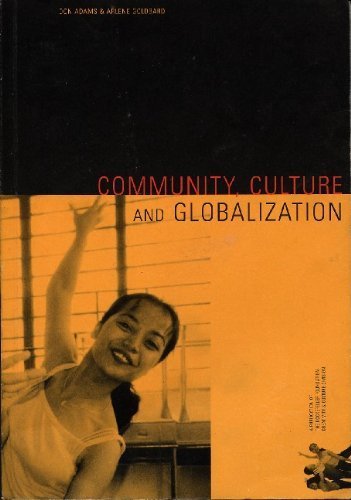 Beispielbild fr Community, Culture and Globalization zum Verkauf von Better World Books