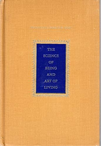 9780891860013: The science of being and art of living / by Maharishi Mahesh Yogi
