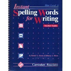 Stock image for Instant Spelling Words for Writing: Blue Level A, Teacher's Guide for sale by Irish Booksellers