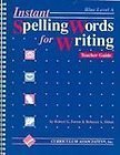 Beispielbild fr Instant Spelling Words for Writing: Blue Level zum Verkauf von SecondSale