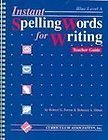 Stock image for Instant Spelling Words for Writing: Blue Level for sale by SecondSale