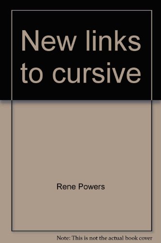Imagen de archivo de New Links to Cursive: a Power Approach to Handwriting a la venta por gigabooks