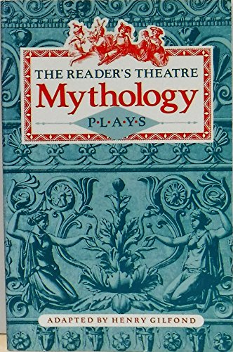 Stock image for The Reader's Theatre of Mythology Plays for sale by HPB Inc.