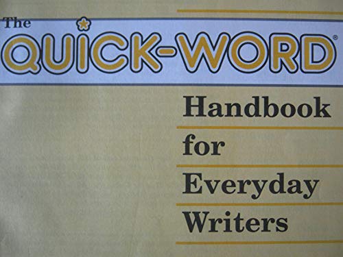 Stock image for The Quick-Word Handbook for Everyday Writers/Yellow for sale by Booksavers of MD