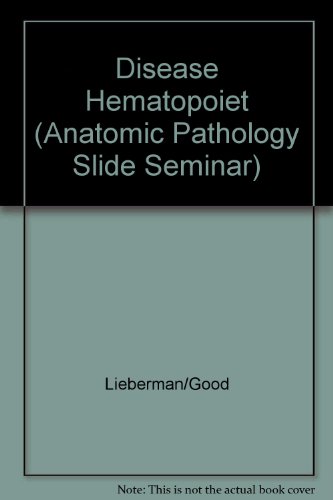 9780891890850: Diseases of the Hematopoietic System: Based on the Proceedings of the 45th Annual Anatomic Pathology Slide Seminar of the American Society of Clinic