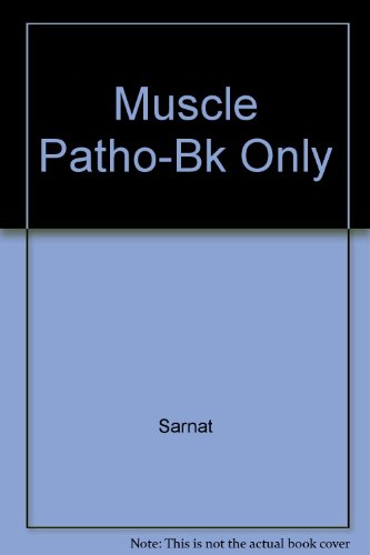 9780891891697: Muscle Pathology and Histochemistry