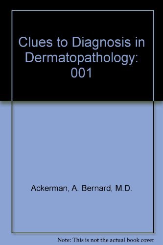 9780891892960: Clues to Diagnosis in Dermatopathology: 001