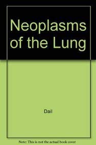 Stock image for Neoplasms Of The Lung: Based On The Proceedings Of The 57th Annual Anatomic Pathology Slide Seminar Of The American Society Of Clinical Pathologists for sale by Basi6 International