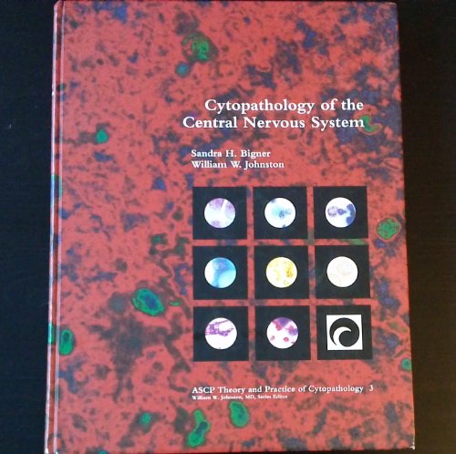 Imagen de archivo de Cytopathology of the Central Nervous System (The Ascp Theory and Practice of Cytopathology) a la venta por HPB-Red