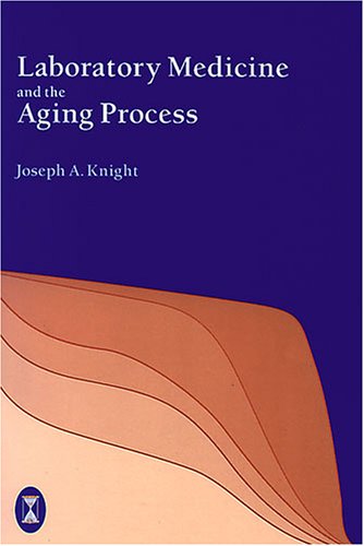 Beispielbild fr Laboratory Medicine and the Aging Process zum Verkauf von Sutton Books