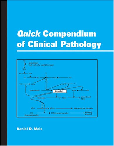 Beispielbild fr Quick Compendium of Clinical Pathology zum Verkauf von The Happy Book Stack