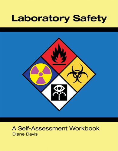 Beispielbild fr Laboratory Safety A Self-Assessment Workbook zum Verkauf von Front Cover Books