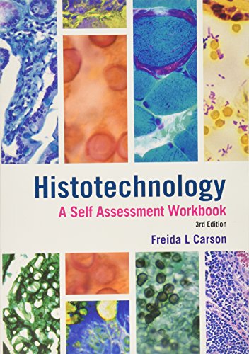 Beispielbild fr Histotechnology: A Self-Assessment Workbook, 3rd Edition zum Verkauf von HPB-Red