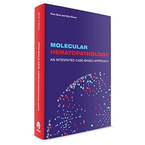 9780891896814: Molecular Hematopathology: An Integrated Case-Based Approach