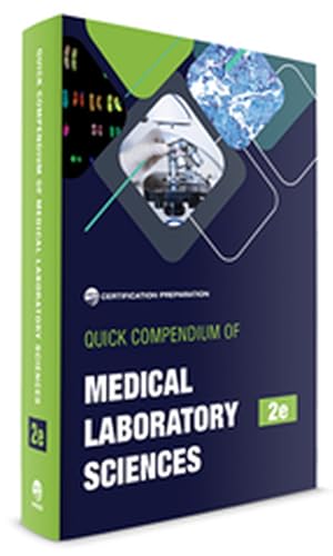 Beispielbild fr Quick Compendium of Medical Laboratory Sciences, 2nd Edition zum Verkauf von J. Peterson - bookseller