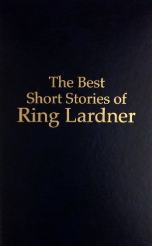 9780891900733: Best Short Stories of Ring Lardner