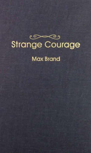 Strange Courage (9780891902119) by Brand, Max