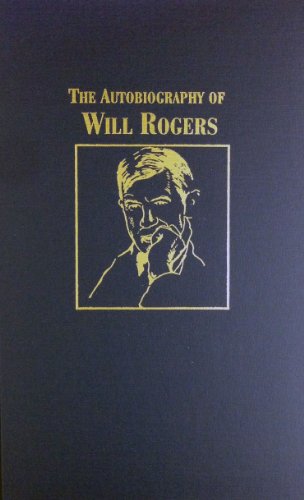 The Autobiography of Will Rogers (9780891903307) by Day, Donald; Rogers, Will