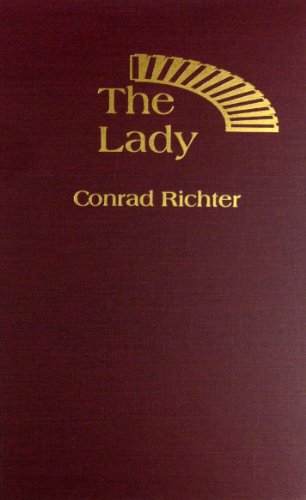 The Lady (9780891903321) by Richter, Conrad