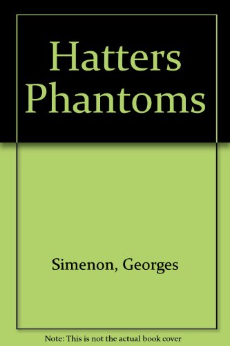 9780891904281: Hatters Phantoms