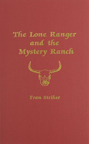 Imagen de archivo de The Lone Ranger and the Mystery Ranch a la venta por -OnTimeBooks-