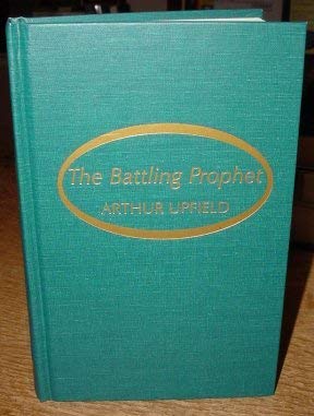 Battling Prophet (9780891905516) by Upfield, Arthur William