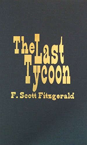 9780891906049: The Last Tycoon: An Unfinished Novel