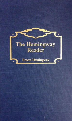 Hemingway Reader (9780891906650) by Ernest Hemingway; Charles Poore