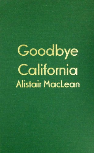Beispielbild fr Goodbye, California zum Verkauf von ThriftBooks-Atlanta