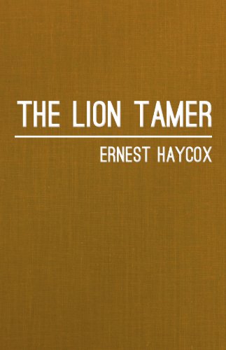 Beispielbild fr The Lion-Tamer zum Verkauf von Ed Buryn Books