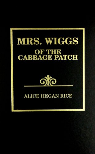 Stock image for Mrs. Wiggs of the Cabbage Patch for sale by Half Price Books Inc.