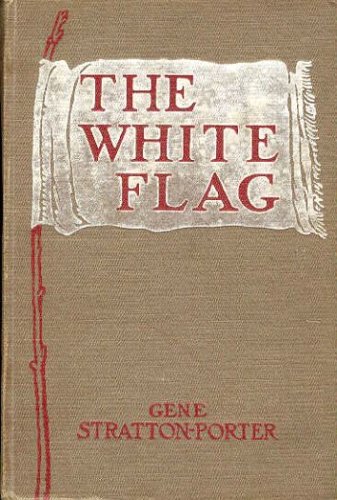 The White Flag (9780891909439) by Stratton-Porter, Gene