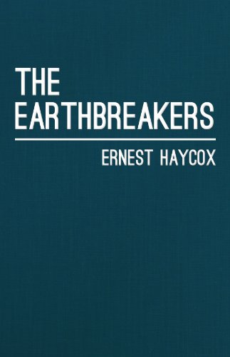 Earthbreakers (9780891909774) by Haycox, Ernest