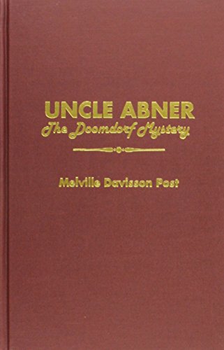 Imagen de archivo de UNCLE ABNER - THE DOOMDORF MYSTERY a la venta por Stan Clark Military Books