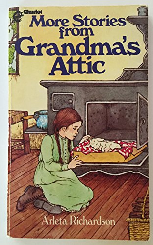 Beispielbild fr More Stories from Grandma's Attic zum Verkauf von Better World Books