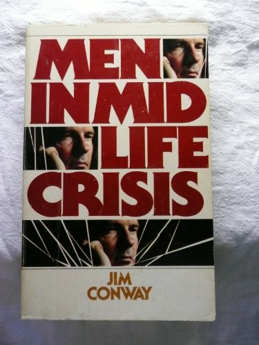 Stock image for Men in Mid Life Crisis for sale by Christian Book Store