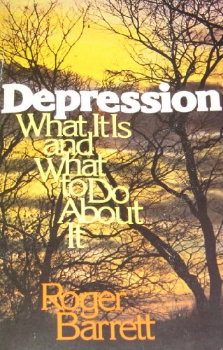 Imagen de archivo de Depression : What It Is and What to Do About It a la venta por Better World Books: West