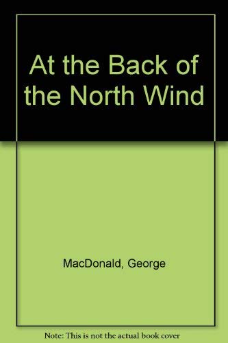 Beispielbild fr At the Back of the North Wind zum Verkauf von ThriftBooks-Atlanta