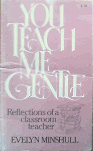 9780891911982: You teach me gentle