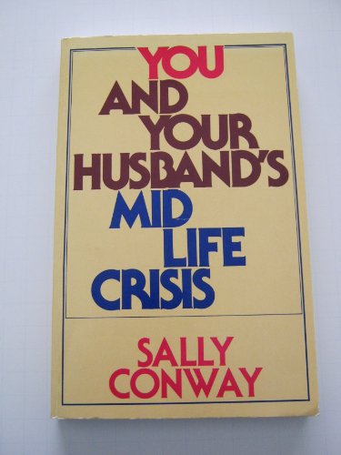 Imagen de archivo de You and your husband's mid-life crisis a la venta por Orion Tech