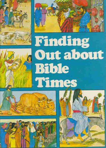 Beispielbild fr Finding Out about Bible Times zum Verkauf von ThriftBooks-Atlanta