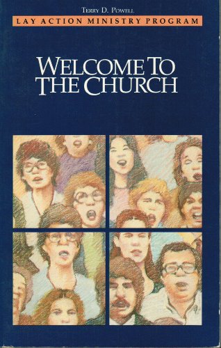 Stock image for Welcome to the Church (Lay Action Ministry Program Series) for sale by Bank of Books