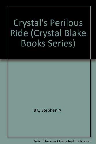 Imagen de archivo de Crystal's Perious Ride a la venta por Better World Books