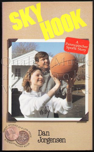 Stock image for Sky Hook: A Pennypincher Sports Story for sale by Eatons Books and Crafts