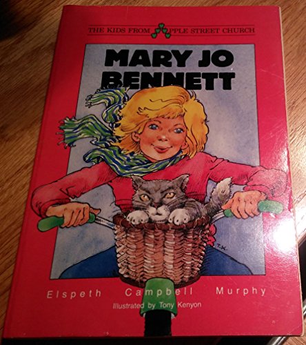 Imagen de archivo de Mary Jo Bennett (Kids from Apple Street Church Series) a la venta por Wonder Book