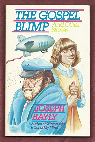 Stock image for The Gospel Blimp and Other Stories for sale by ThriftBooks-Atlanta