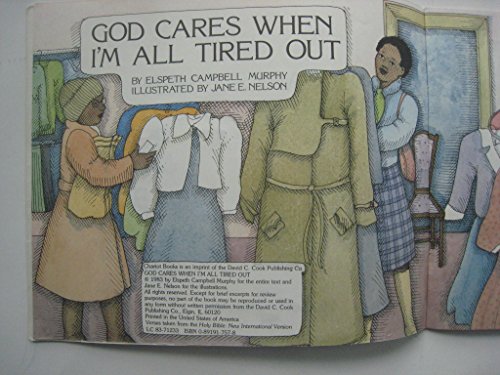 Stock image for God Cares When I'm All Tired Out (God's Word in My Heart) for sale by Orion Tech